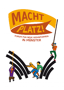 Macht Platz! - Forum für neue Wohnformen in Münster